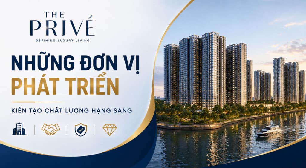 Những Đơn Vị Nào Tham Gia Phát Triển Dự Án The Privé?