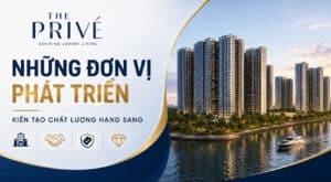 Những Đơn Vị Nào Tham Gia Phát Triển Dự Án The Privé?