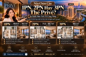 So Sánh Diện Tích Và Công Năng Căn 1PN, 2PN, 3PN The Privé