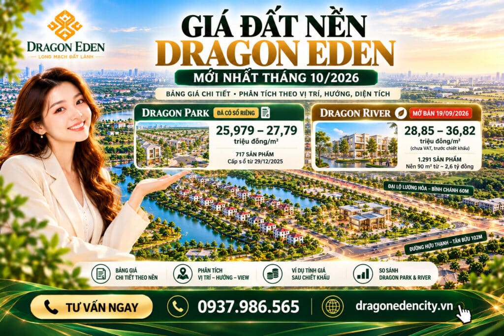 Giá Đất Nền Dragon Eden Mới Nhất Tháng 10/2026