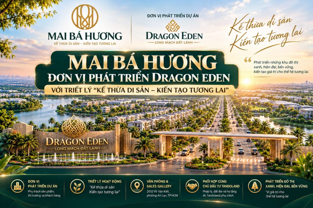 Mai Bá Hương – Đơn Vị Phát Triển Dragon Eden